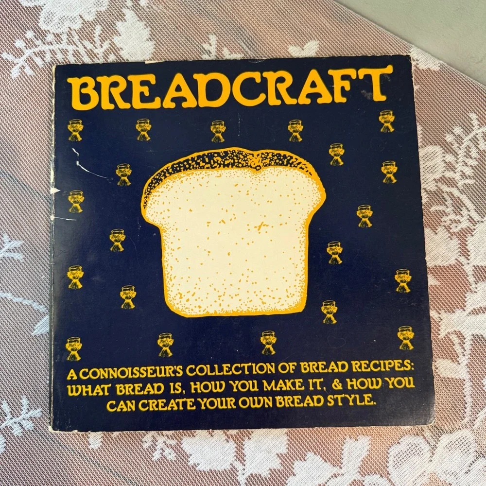 Yerba Buena Press Breadcraft Cookbook 1974 Cream Good Vintage Illustrated
